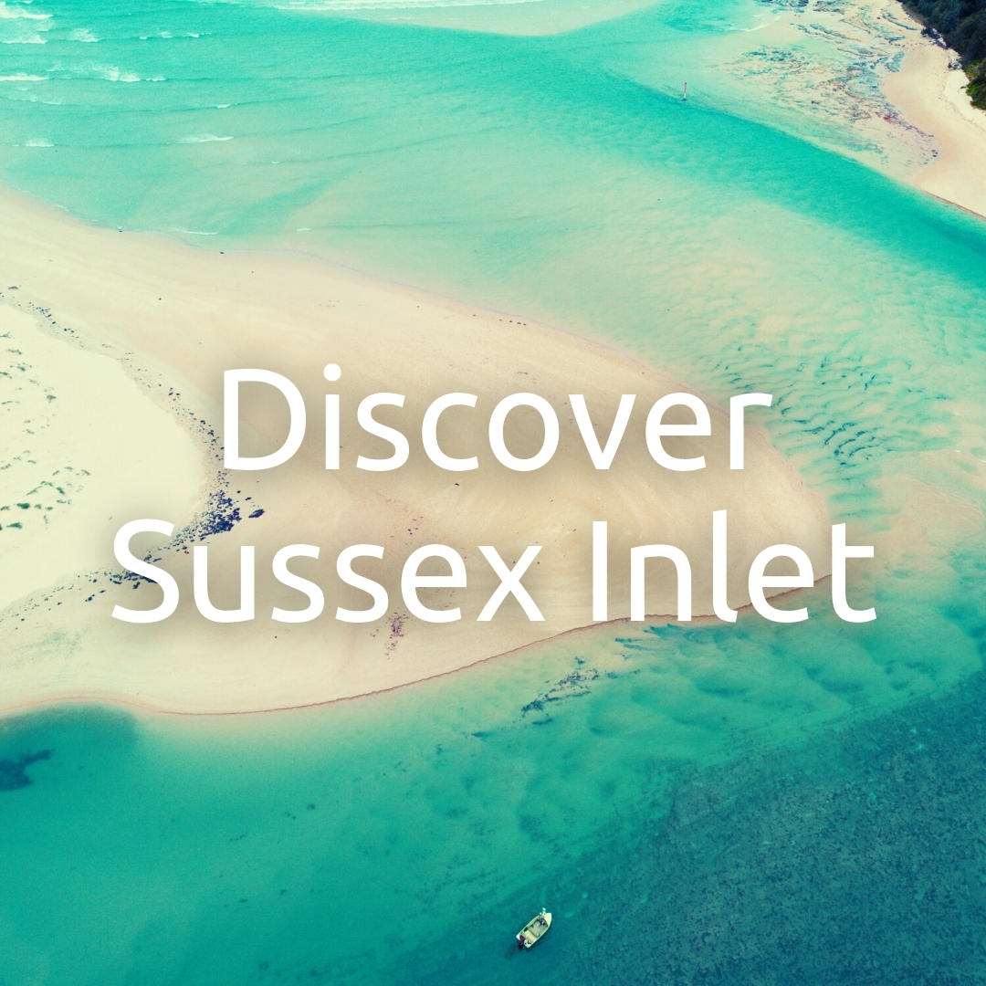 Discover Sussex Inlet NSW