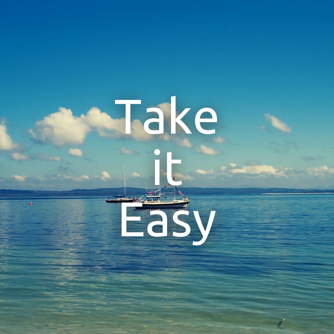 Take it easy - Port Stephens NSW